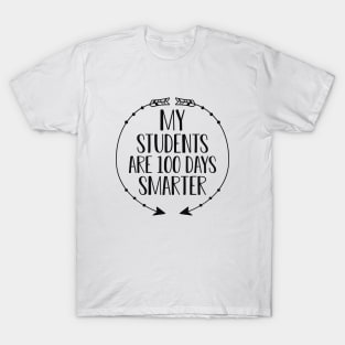 Teacher - My students are 100 days smart T-Shirt